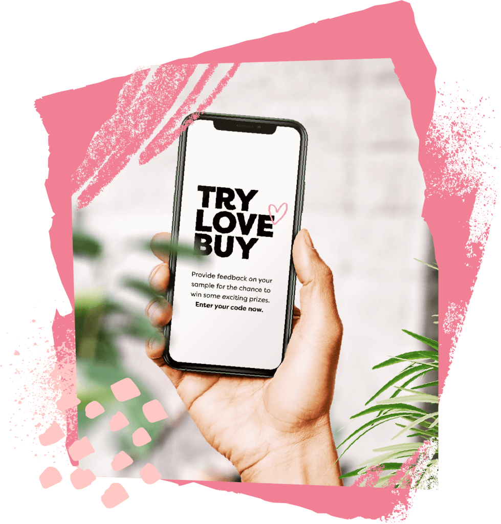 Try. Love. Buy. Consumer insights.